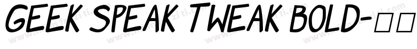 Geek Speak Tweak Bold字体转换
